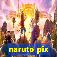 naruto pix